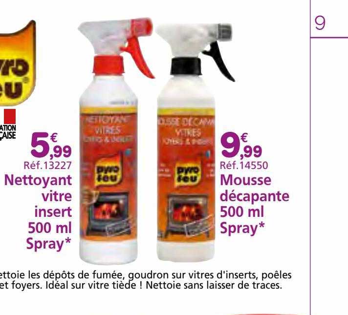 nettoyant vitre insert 500ml spray pyro feu, mousse décapante 500ml spray pyro feu