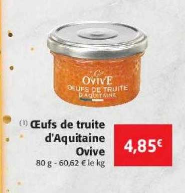 oeufs de truite d'aquitaine ovive
