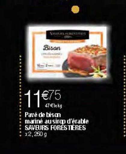 pavé de bison mariné au sirop d'érable saveurs forestières