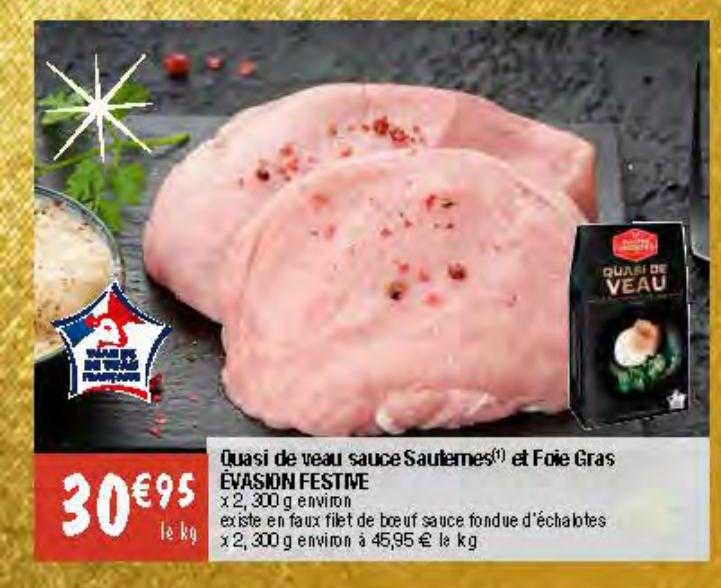 quasi de veau sauce sauternes et foie gras évasion festive