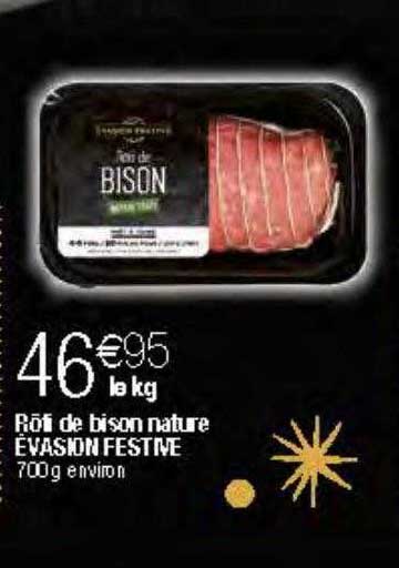 Rôti De Bison Nature évasion Festive
