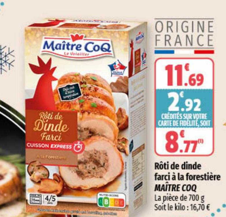 rôti de dinde farci à la forestière maître coq