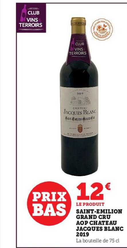 saint-émilion grand cru aop château jacques blanc 2019
