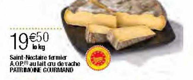 Saint-nectaire Fermier Aop Au Lait Cru De Vache Patrimoine Gourmand