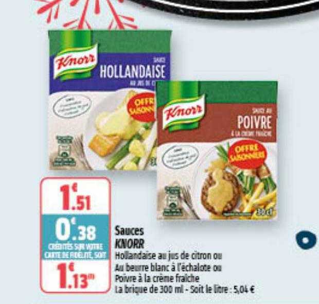 sauces knorr hollandaise au jus de citron ou au beurre blanc à l'échalote ou poivre à la crème fraiche