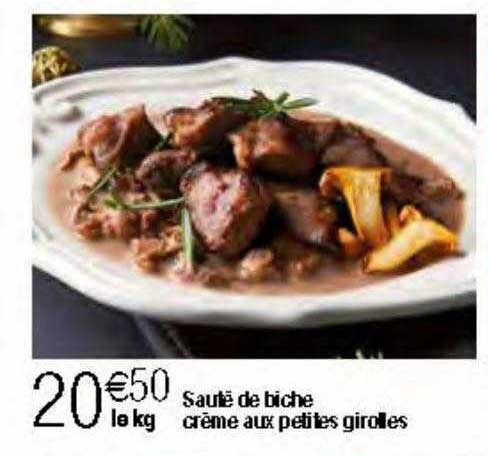 sauté de biche crème aux petites girolles