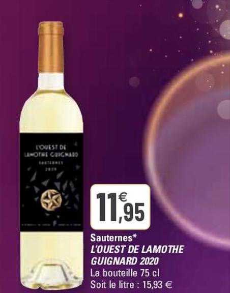sauternes l'ouest de lamothe guignard 2020