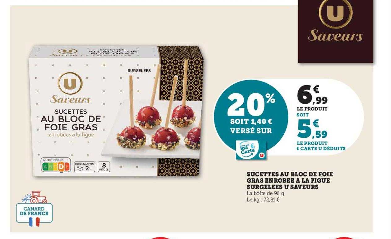 sucettes au bloc de foie gras enrobée à la figue surgelées u saveurs