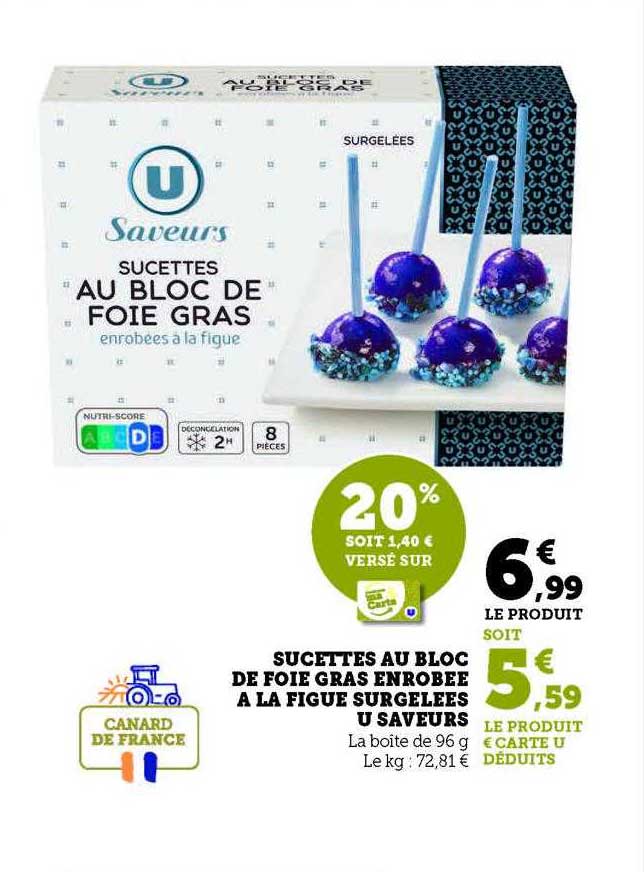 sucettes au bloc de foie gras enrobée à la figue surgelées u saveurs