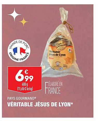 Véritable Jésus De Lyon Pays Gourmand