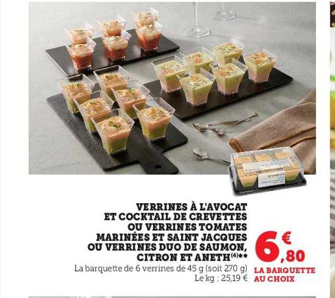 verrines à l'avocat et cocktail de crevettes ou verrines tomates marinées et saint jacques ou verrines duo de saumon citron et aneth