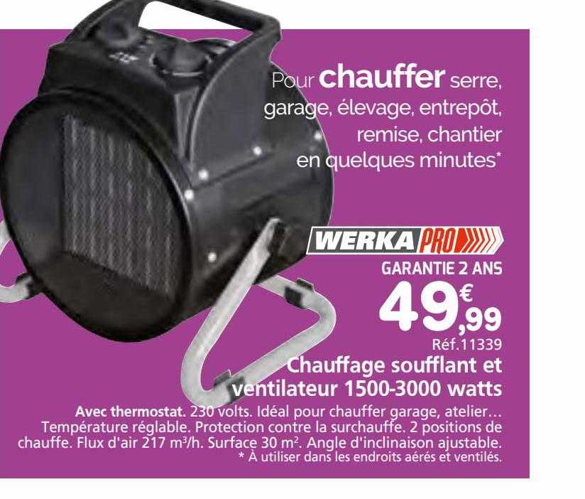werka pro chauffage soufflant et ventilateur 1500-3000 watts