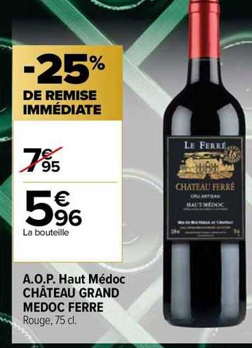 a.o.p. haut médoc château grand medoc ferre