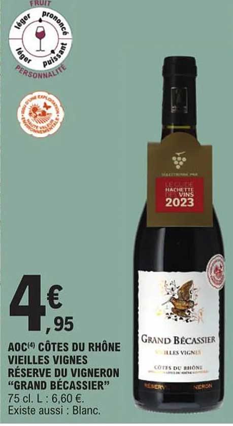 aoc côtes du rhône vieilles vignes réserve du vigneron "grand bécassier"