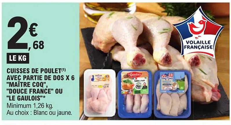 cuisses de poulet avec partie de dos x 6 "maître coq", "douce france" ou "le gaulois"