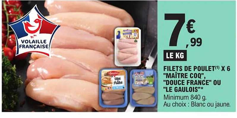 filets de poulet x 6 "maître coq", "douce france" ou "le gaulois"