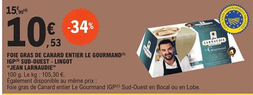 foie gras de canard entier le gourmand igp sud-ouest - lingot "jean larnaudie"