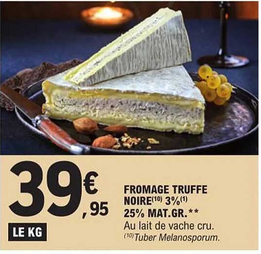 Fromage Truffe Noire 3% 25% Mat. Gr.
