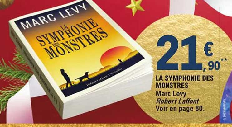 la symphonie des monstres - marc levy, robert laffont