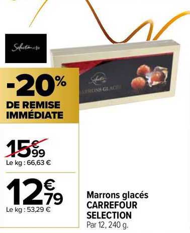 Marrons Glacés Carrefour Selection