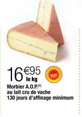 morbier a.o.p. au lait cru de vache 130 jours d'affinage minimum
