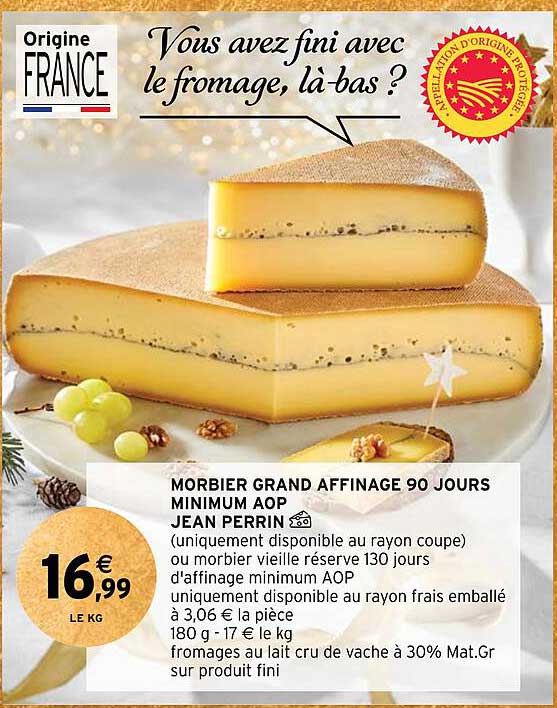 morbier grand affinage 90 jours minimum aop jean perrin