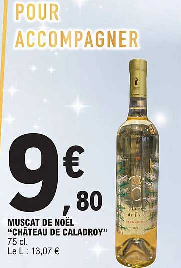 Muscat De Noël "château De Caladroy"