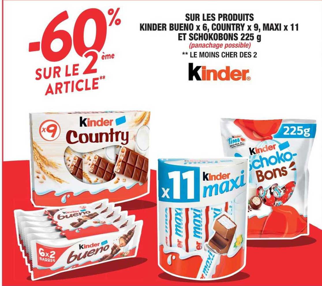 Produits Kinder Bueno X6, Country X9, Maxi X11 Et Schokobons