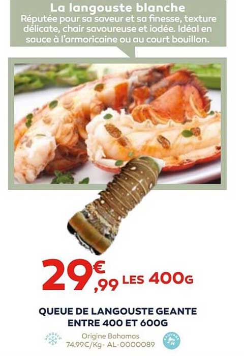queue de langouste géante entre 400 et 600 g