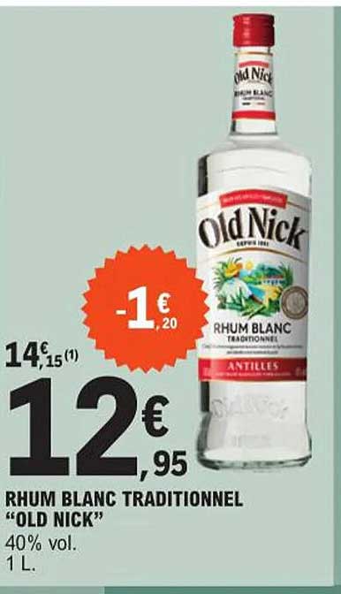 rhum blanc traditionnel "old nick"