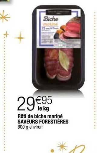rôti de biche mariné saveurs forestières