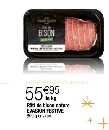 rôti de bison nature évasion festive