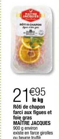 rôti de chapon farci aux figues et foie gras maître jacques