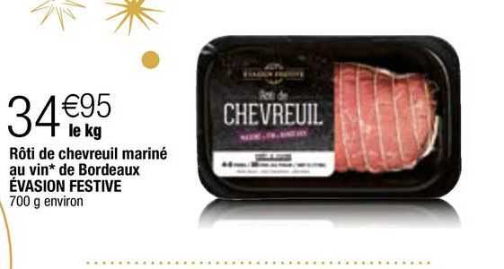 rôti de chevreuil mariné au vin de bordeaux évasion festive