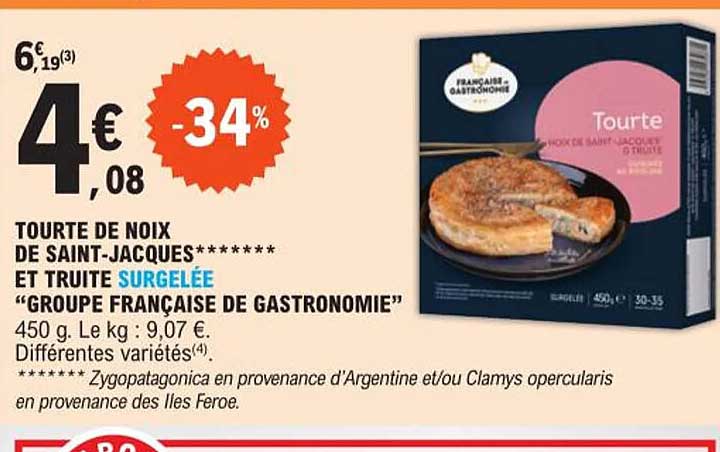 tourte de noix de saint-jacques et truite surgelée "groupe française de gastroomie"