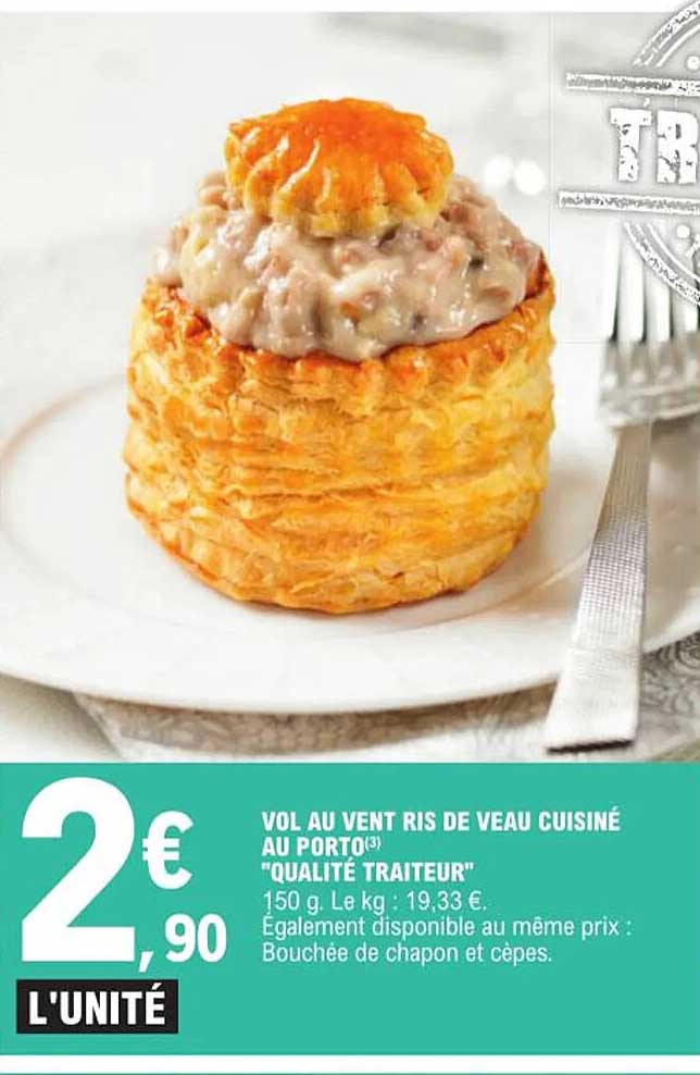 vol au vent ris de veau cuisiné au porto "qualité traiteur"