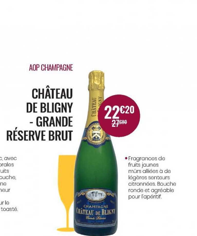 Aop Champagne Château De Bligny Grande Réserve Brut