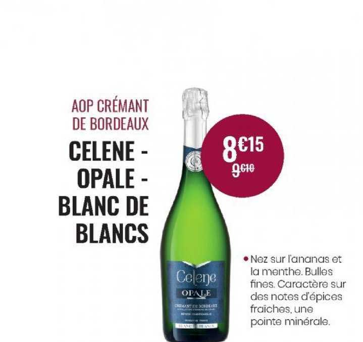 aop crémant de bordeaux celene - opale - blanc de blanc