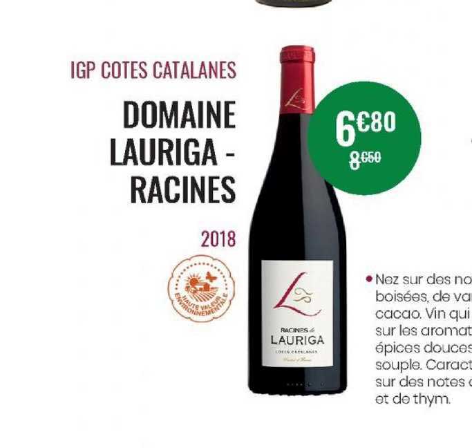 igp cotes catalanes domaine lauriga - racines