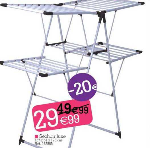 Séchoir Luxe