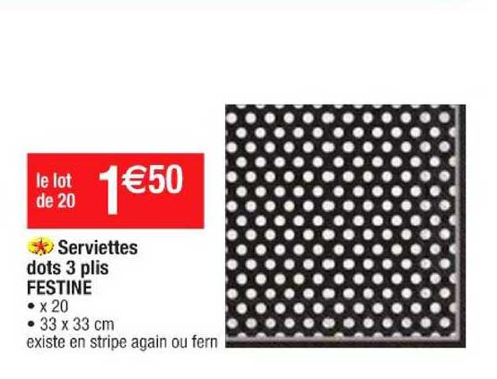 serviettes dots 3 plis festine