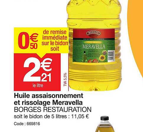 huile assaisonnement et rissolage meravella borgers restauration