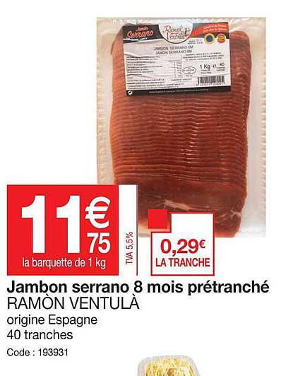 jambon serrano 8 mois prétranché ramón ventulà