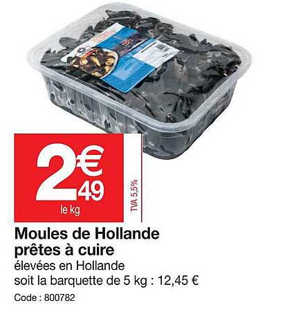 moules de holland prêtes à cuire