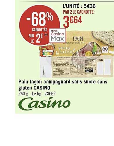 pain façon campagnard sans sucre sans gluten casino