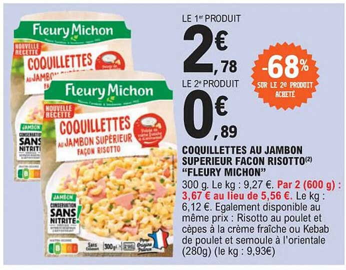 coquillettes au jambon supérieur façon risotto "fleury michon"