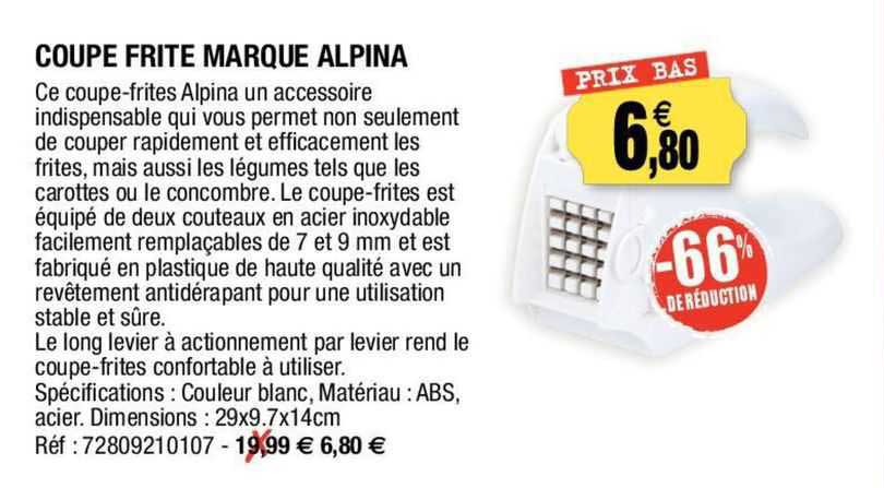 Coupe Frite Marque Alpina