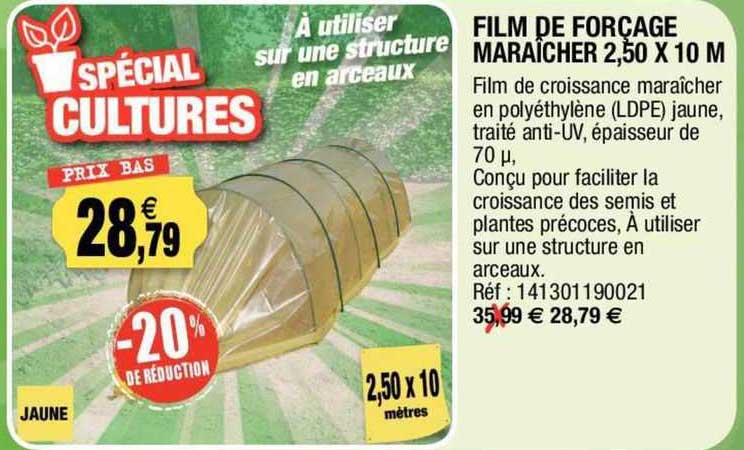 film de forçage maraîcher 2,50 x 10 m