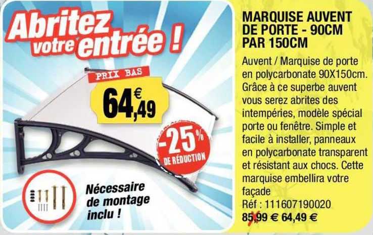marquise auvent de porte- 90 cm par 150 cm