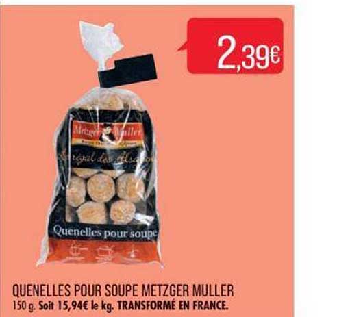 quenelles pour soupe metzger muller